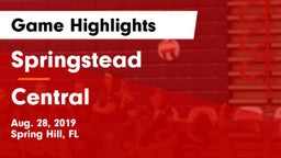 Springstead  vs Central  Game Highlights - Aug. 28, 2019