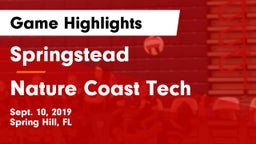 Springstead  vs Nature Coast Tech  Game Highlights - Sept. 10, 2019