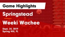 Springstead  vs Weeki Wachee  Game Highlights - Sept. 24, 2019