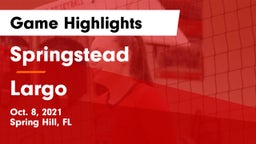 Springstead  vs Largo  Game Highlights - Oct. 8, 2021