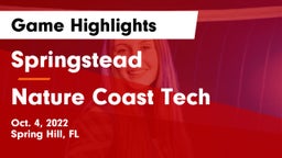 Springstead  vs Nature Coast Tech  Game Highlights - Oct. 4, 2022