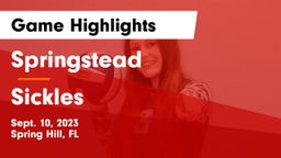 Springstead  vs Sickles  Game Highlights - Sept. 10, 2023