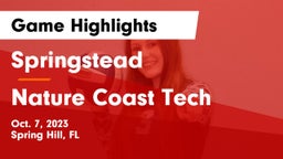 Springstead  vs Nature Coast Tech  Game Highlights - Oct. 7, 2023
