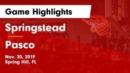 Springstead  vs Pasco  Game Highlights - Nov. 20, 2019