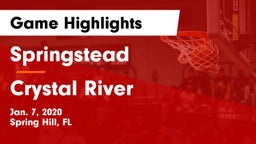 Springstead  vs Crystal River  Game Highlights - Jan. 7, 2020