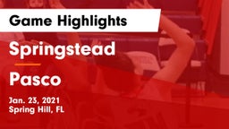 Springstead  vs Pasco Game Highlights - Jan. 23, 2021