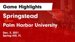 Springstead  vs Palm Harbor University  Game Highlights - Dec. 3, 2021
