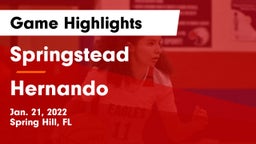 Springstead  vs Hernando  Game Highlights - Jan. 21, 2022