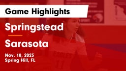 Springstead  vs Sarasota  Game Highlights - Nov. 18, 2023