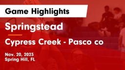 Springstead  vs Cypress Creek  - Pasco co Game Highlights - Nov. 20, 2023