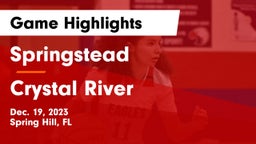 Springstead  vs Crystal River  Game Highlights - Dec. 19, 2023