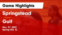 Springstead  vs Gulf  Game Highlights - Dec. 27, 2023