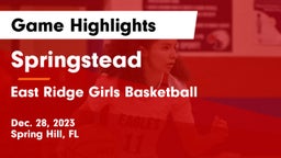 Springstead  vs East Ridge Girls Basketball Game Highlights - Dec. 28, 2023