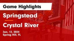 Springstead  vs Crystal River  Game Highlights - Jan. 12, 2024