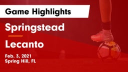Springstead  vs Lecanto  Game Highlights - Feb. 3, 2021