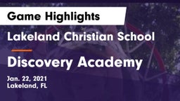Lakeland Christian School vs Discovery Academy Game Highlights - Jan. 22, 2021