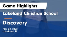 Lakeland Christian School vs Discovery  Game Highlights - Jan. 24, 2022