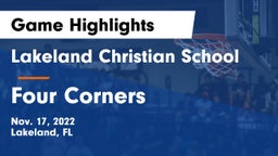 Lakeland Christian School vs Four Corners  Game Highlights - Nov. 17, 2022