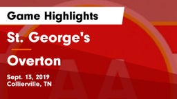 St. George's  vs Overton Game Highlights - Sept. 13, 2019