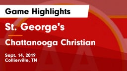 St. George's  vs Chattanooga Christian  Game Highlights - Sept. 14, 2019