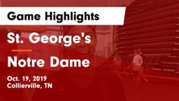 St. George's  vs Notre Dame Game Highlights - Oct. 19, 2019