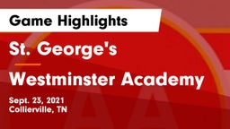 St. George's  vs Westminster Academy Game Highlights - Sept. 23, 2021