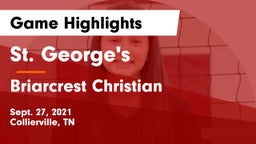 St. George's  vs Briarcrest Christian  Game Highlights - Sept. 27, 2021