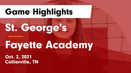 St. George's  vs Fayette Academy  Game Highlights - Oct. 2, 2021