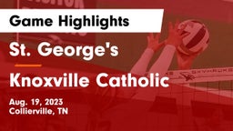 St. George's  vs Knoxville Catholic  Game Highlights - Aug. 19, 2023