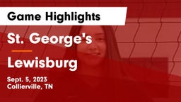 St. George's  vs Lewisburg  Game Highlights - Sept. 5, 2023
