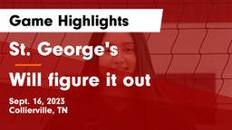 St. George's  vs Will figure it out Game Highlights - Sept. 16, 2023