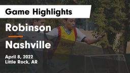 Robinson  vs Nashville  Game Highlights - April 8, 2022