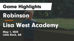 Robinson  vs Lisa West Academy Game Highlights - May 1, 2023