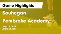 Souhegan  vs Pembroke Academy Game Highlights - Sept. 3, 2019