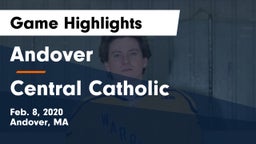 Andover  vs Central Catholic  Game Highlights - Feb. 8, 2020