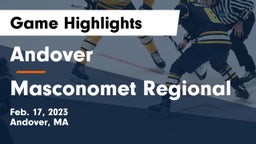 Andover  vs Masconomet Regional  Game Highlights - Feb. 17, 2023