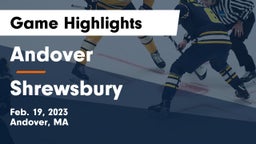 Andover  vs Shrewsbury  Game Highlights - Feb. 19, 2023