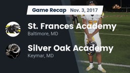 Recap: St. Frances Academy  vs. Silver Oak Academy  2017
