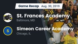 Recap: St. Frances Academy  vs. Simeon Career Academy  2019