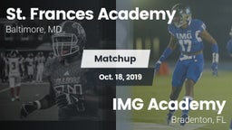 Matchup: St. Frances Academy vs. IMG Academy 2019