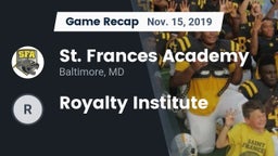 Recap: St. Frances Academy  vs. Royalty Institute 2019