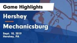 Hershey  vs Mechanicsburg  Game Highlights - Sept. 10, 2019