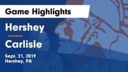 Hershey  vs Carlisle Game Highlights - Sept. 21, 2019