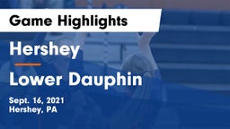 Hershey  vs Lower Dauphin  Game Highlights - Sept. 16, 2021