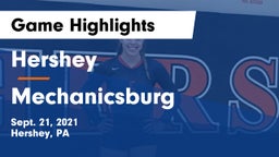 Hershey  vs Mechanicsburg  Game Highlights - Sept. 21, 2021