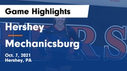 Hershey  vs Mechanicsburg  Game Highlights - Oct. 7, 2021