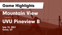 Mountain View  vs UVU Pineview B Game Highlights - July 13, 2021