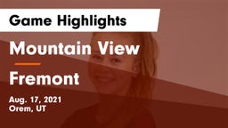 Mountain View  vs Fremont  Game Highlights - Aug. 17, 2021
