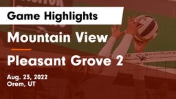 Mountain View  vs Pleasant Grove 2 Game Highlights - Aug. 23, 2022