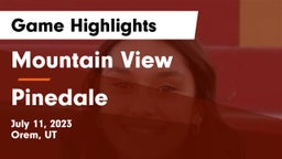 Mountain View  vs Pinedale  Game Highlights - July 11, 2023